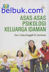 Asas-asas Psikologi Keluarga Idaman
